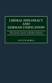 Liberal Diplomacy and German Unification