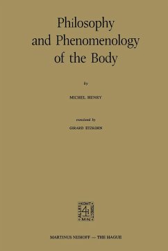 Philosophy and Phenomenology of the Body - Henry, M.