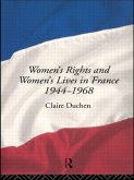 Women's Rights and Women's Lives in France 1944-1968