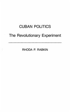 Cuban Politics - Rabkin, Rhoda