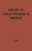 History of Public Speaking in America.