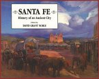 Santa Fe: History of an Ancient City