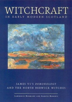 Witchcraft in Early Modern Scotland - Normand, Lawrence; Roberts, Gareth