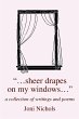 ...Sheer Drapes on My Windows... - Bild 1