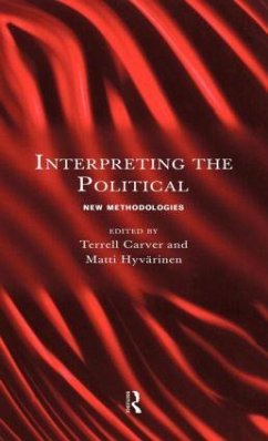 Interpreting the Political - Carver, Terrell / Hyvarinen, Matti (eds.)