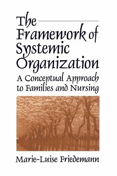 The Framework of Systemic Organization - Friedemann, Marie-Luise