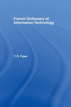 French Dictionary of Information Technology - Pyper, Terry