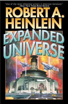 Expanded Universe - Heinlein, Robert A