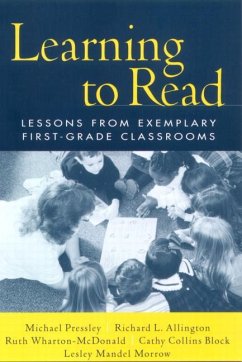Learning to Read: Lessons from Exemplary First-Grade Classrooms - Pressley, Michael; Allington, Richard L.; Wharton-McDonald, Ruth
