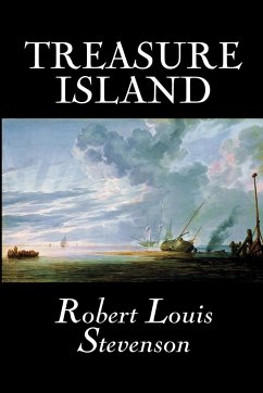 Treasure Island by Robert Louis Stevenson, Fiction, Classics - Stevenson, Robert Louis