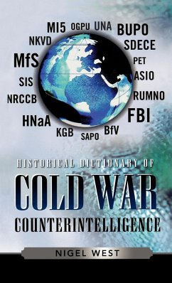 Historical Dictionary of Cold War Counterintelligence - West, Nigel