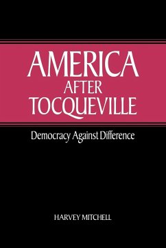 America After Tocqueville - Mitchell, Harvey; Harvey, Mitchell