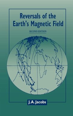 Reversals of the Earth's Magnetic Field - Jacobs, J. A.