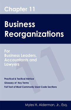 Chapter 11 Business Reorganizations - Alderman Jr. Esq., Myles H.