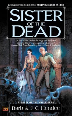 Sister of the Dead - Hendee, Barb; Hendee, J C