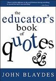 The Educator&#8242;s Book of Quotes