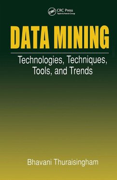 Data Mining - Thuraisingham, Bhavani; Thuraisingham, Thuraisingham; Thuraisingham