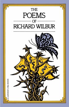 The Poems of Richard Wilbur - Wilbur, Richard
