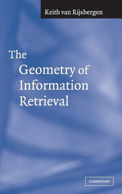 The Geometry of Information Retrieval - Rijsbergen, C. J. van