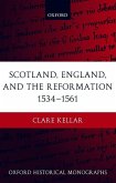 Scotland, England, and the Reformation 1534-1561