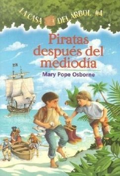Piratas Despues del Mediodia - Osborne, Mary Pope