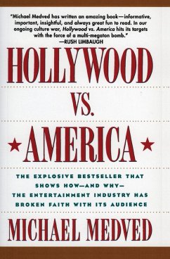 Hollywood vs. America - Medved, Michael