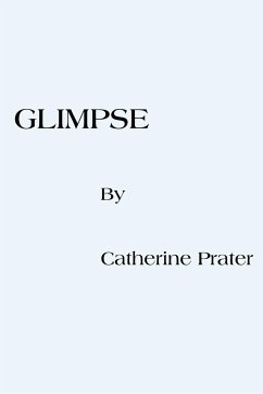 GLIMPSE - Prater, Catherine