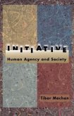 Initiative: Human Agency and Society