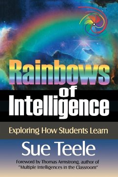 Rainbows of Intelligence - Teele, Sue; Teele, Suzanne (Sue) C.