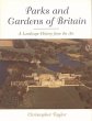 The Parks and Gardens of Britain - Bild 1