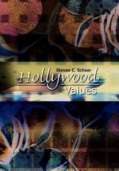 Hollywood Values - Scheer, Steven C.