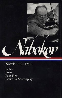 Vladimir Nabokov: Novels 1955-1962 (Loa #88): Lolita / Lolita (Screenplay) / Pnin / Pale Fire - Nabokov, Vladimir