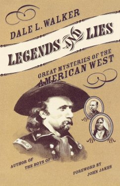 Legends and Lies - Walker, Dale L.
