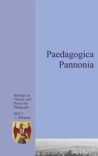 Paedagogica Pannonia Band II - Pehofer, Johann
