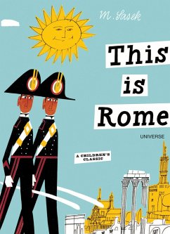 This Is Rome: A Children's Classic - Sasek, Miroslav