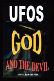 UFOS GOD AND THE DEVIL