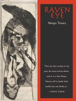 Raven Eye: Volume 60 - Tamez, Margo