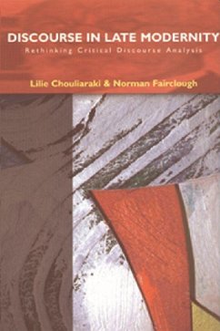 Discourse in Late Modernity - Chouliaraki, Lilie; Fairclough, Norman