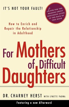 For Mothers of Difficult Daughters - Herst, Charney