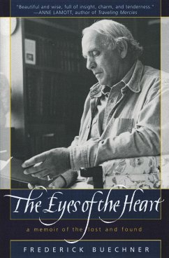 The Eyes of the Heart - Buechner, Frederick
