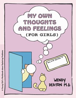 Grow: My Own Thoughts and Feelings (for Girls) - Deaton, Wendy