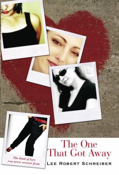 The One That Got Away - Schreiber, Robert Lee