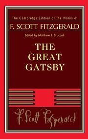 F. Scott Fitzgerald: The Great Gatsby - Fitzgerald, F Scott