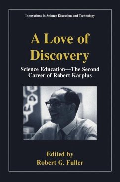 A Love of Discovery - Fuller, Robert G. (Hrsg.)