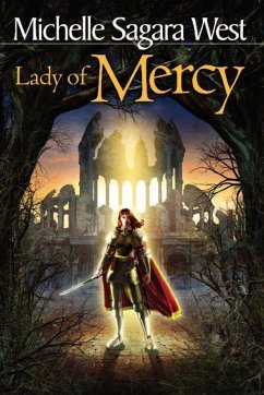 Lady of Mercy - West, Michelle Sagara