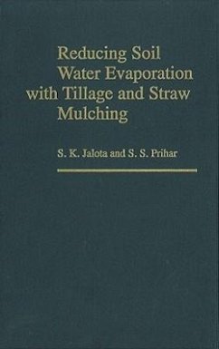 Reduce Soil Water Evaporation - Jalota, S K; Prihar, S S