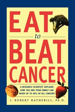 Eat to Beat Cancer - Hatherill, J. Robert