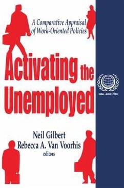 Activating the Unemployed - Gilbert, Neil; Voorhis, Rebecca A van