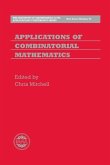 Applications of Combinatorial Mathematics