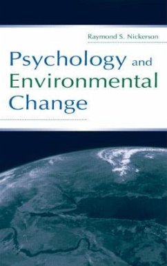 Psychology and Environmental Change - Nickerson, Raymond S